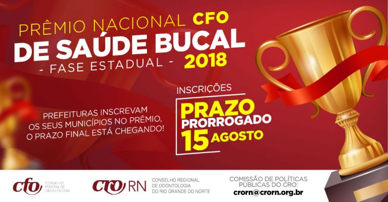 Prazo prorrogado até 15 agosto para inscrições dos municípios no Prêmio Nacional CFO de Saúde Bucal