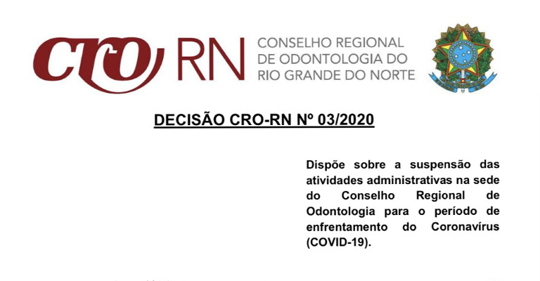 CRO-RN suspende o atendimento presencial na sede e na delegacia Regional de Mossoró