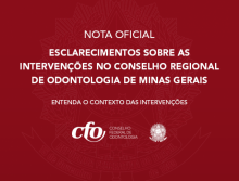 Nota Oficial: Esclarecimentos sobre as intervenções no Conselho Regional de Odontologia de Minas Gerais (CRO-MG)