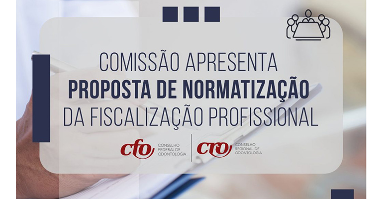 Comissão do CFO apresenta proposta de normatização da fiscalização profissional