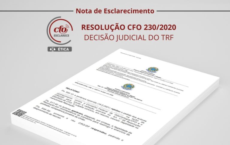 Nota de Esclarecimento: Resolução CFO 230/2020 e Decisão Judicial do TRF