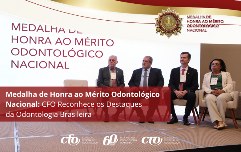 Medalha de Honra ao Mérito Odontológico Nacional: CFO Reconhece os Destaques da Odontologia Brasileira