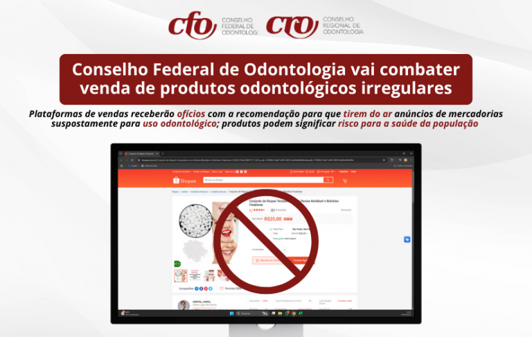 Conselhos Federal de Odontologia vai combater venda de produtos odontológicos irregulares