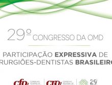 Pela primeira vez online, 29º Congresso OMD possibilita participação expressiva de Cirurgiões-Dentistas brasileiros