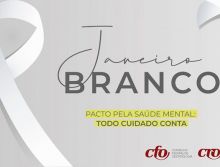 Janeiro Branco: Sistema Conselhos alerta categoria sobre importância dos cuidados com a saúde mental