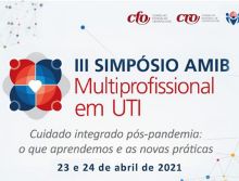 Sistema Conselhos de Odontologia apoia III Simpósio AMIB Multiprofissional em UTI