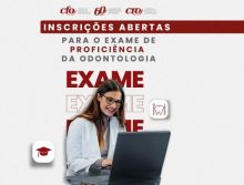 Estão abertas as inscrições para o edital do Exame de Proficiência em Odontologia