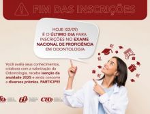 FIM DO PRAZO: Terminam hoje as inscrições para participar do Exame Nacional de Proficiência em Odontologia