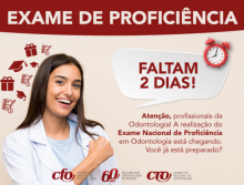 Faltam 2 dias para o Exame Nacional de Proficiência em Odontologia!