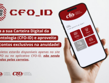 Faça sua CFO-ID, a Identidade Digital da Odontologia: Desconto Exclusivo na Anuidade de 2025